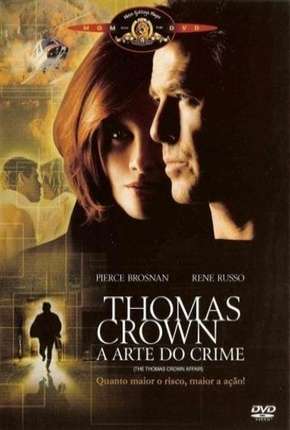 Thomas Crown - A Arte do Crime via Torrent