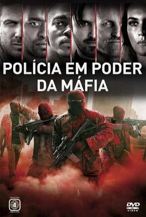 Triplo 9 - Polícia em Poder da Máfia - Triple 9 Dublado e Dual Áudio 5.1 Download - Rede Torrent