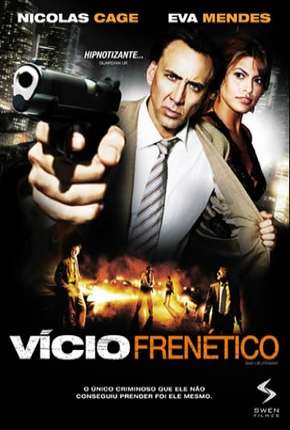 Vício Frenético Dublado e Dual Áudio Download - Rede Torrent