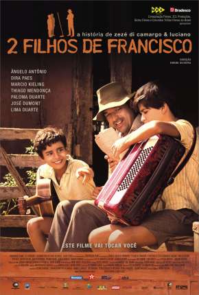 2 Filhos de Francisco - A História de Zezé di Camargo e Luciano via Torrent