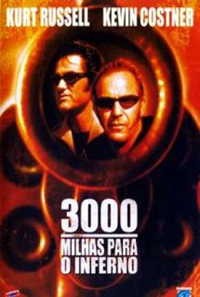 3000 Milhas Para o Inferno Dublado Download - Rede Torrent