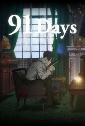 91 Days - Legendado via Torrent