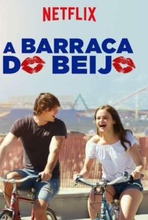 A Barraca do Beijo - The Kissing Booth via Torrent