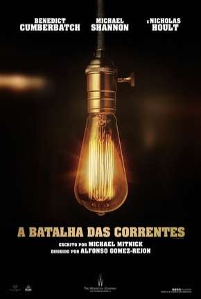 A Batalha das Correntes Dublado e Dual Áudio Download - Rede Torrent