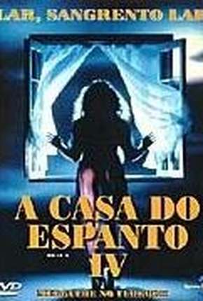 A Casa do Espanto 4 Dublado Download - Rede Torrent