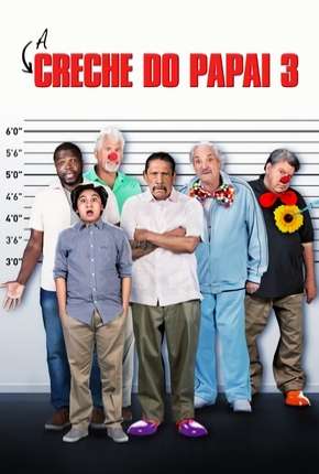 A Creche do Papai 3 Dublado e Dual Áudio Download - Rede Torrent