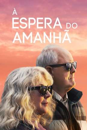 À Espera do Amanhã - The Tomorrow Man Legendado via Torrent