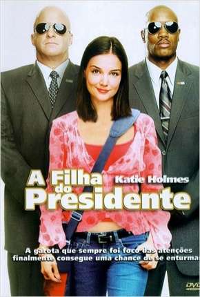 A Filha do Presidente via Torrent
