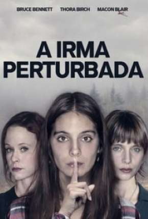A Irmã Perturbada via Torrent