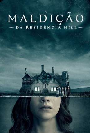 A Maldição da Residência Hill - 1ª Temporada Completa via Torrent