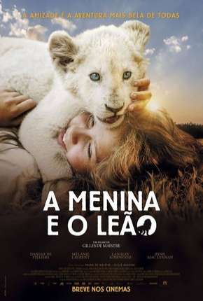 A Menina e o Leão Dublado e Dual Áudio Download - Rede Torrent