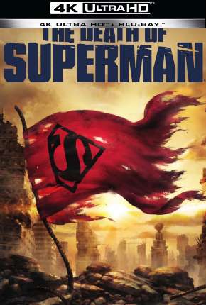 A Morte do Superman - 4K via Torrent