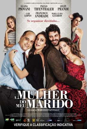 A Mulher do Meu Marido Nacional Download - Rede Torrent