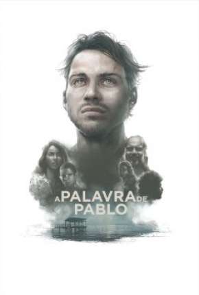 A Palavra de Pablo Dublado Download - Rede Torrent