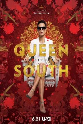 A Rainha do Sul - Queen of the South 1ª Temporada via Torrent