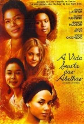 A Vida Secreta das Abelhas Dublado 5.1 Download - Rede Torrent