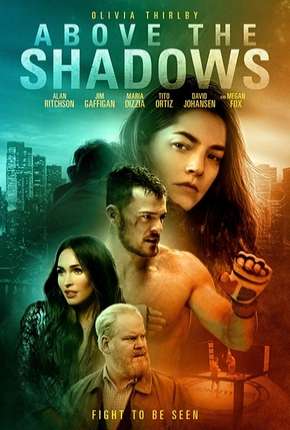 Above the Shadows - Legendado  Download - Rede Torrent