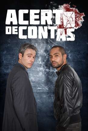 Acerto de Contas - 1ª Temporada Nacional via Torrent