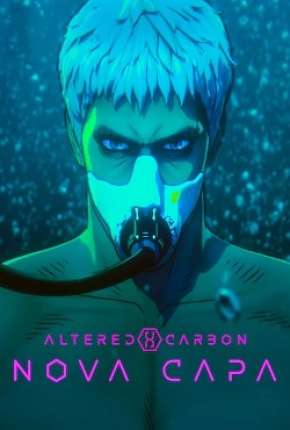 Altered Carbon - Nova Capa via Torrent