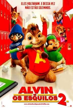 Alvin e os Esquilos 2 Dublado Download - Rede Torrent