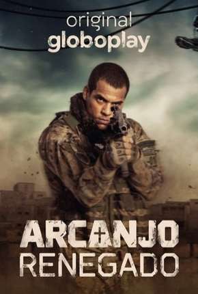 Arcanjo Renegado - 1ª Temporada Completa via Torrent