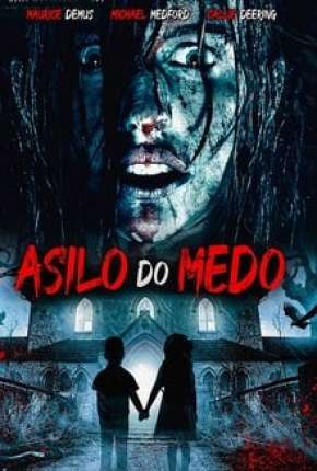 Asilo de Medo Dublado e Dual Áudio 5.1 Download - Rede Torrent