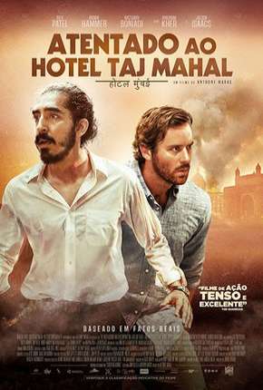 Atentado ao Hotel Taj Mahal Dublado e Dual Áudio Download - Rede Torrent