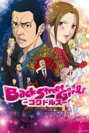 Back Street Girls - Gokudolls via Torrent