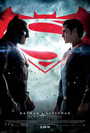 Batman vs Superman - A Origem da Justiça - Versão Estendida Dublado e Dual Áudio 5.1 / 7.1 Download - Rede Torrent