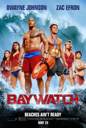 Baywatch - S.O.S. Malibu - Versão do Cinema via Torrent