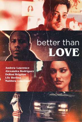 Better Than Love - Legendado via Torrent