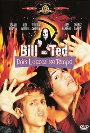 Bill e Ted - Dois Loucos no Tempo Dublado e Dual Áudio Download - Rede Torrent