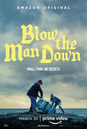 Blow the Man Down via Torrent