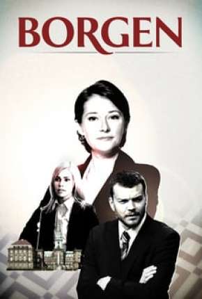 Borgen - 1ª Temporada Completa via Torrent