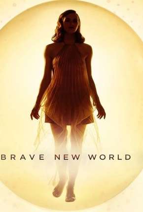 Brave New World - 1ª Temporada Completa Legendada via Torrent