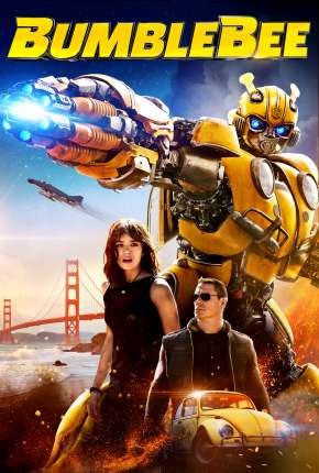 Bumblebee - IMAX Dublado e Dual Áudio 5.1 Download - Rede Torrent