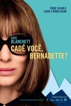 Cadê Você, Bernadette? Dublado e Dual Áudio Download - Rede Torrent