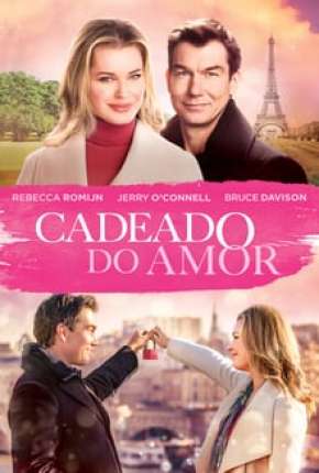 Cadeado do Amor Dublado e Dual Áudio Download - Rede Torrent