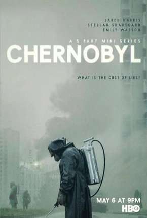 Chernobyl - 1ª Temporada via Torrent