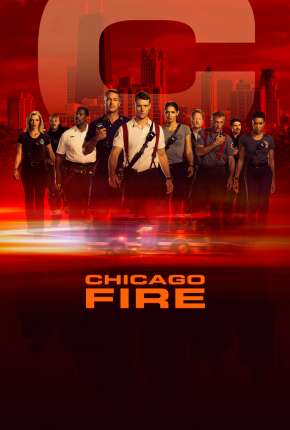 Chicago Fire - Heróis Contra o Fogo - 8ª Temporada via Torrent