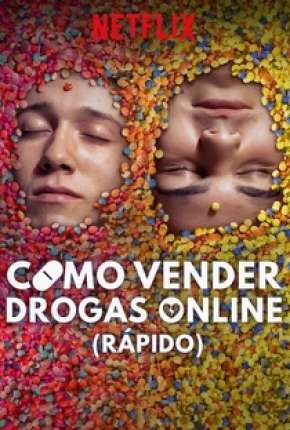 Como Vender Drogas Online - Rápido - 2ª Temporada Completa via Torrent