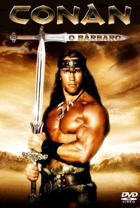 Conan, o Bárbaro - Arnold Schwarzenegger via Torrent