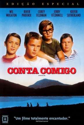 Conta Comigo - Stand by Me Dublado e Dual Áudio Download - Rede Torrent