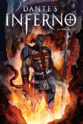 Dantes Inferno - Uma Animação Épica Dublado e Dual Áudio Download - Rede Torrent