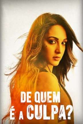 De Quem é a Culpa? via Torrent