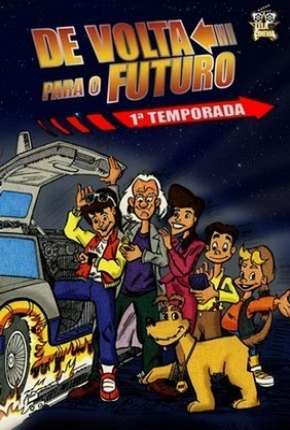 De Volta para o Futuro - Série Animada via Torrent