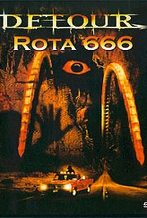 Detour - Rota 666 Dublado e Dual Áudio Download - Rede Torrent