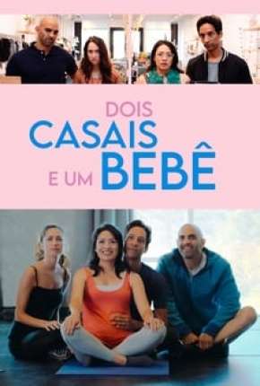 Dois Casais e um Bebê - Legendado  Download - Rede Torrent