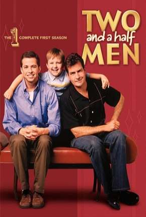 Dois Homens e Meio - Two and a Half Men 1ª Temporada via Torrent