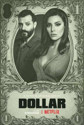 Dollar - 1ª Temporada via Torrent